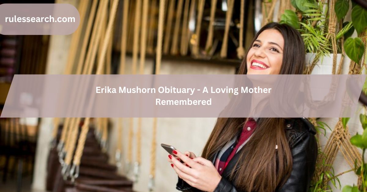 Erika Mushorn Obituary